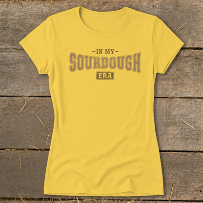 Yellow t-shirt with brown text that reads "-In My- Sourdough Era".