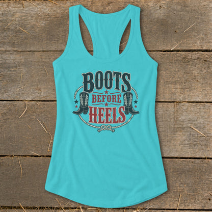Teal tank top with "Boots Before Heels" graphic and cowboy boots.