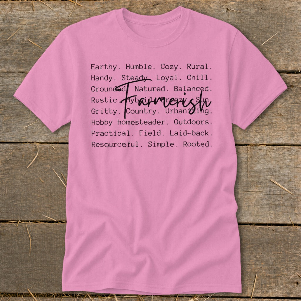 Pink t-shirt with "Farmerish" and descriptive words like "Earthy," "Rural," and "Resourceful."