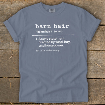 Blue Comfort Colors t-shirt with "barn hair" definition in white text.