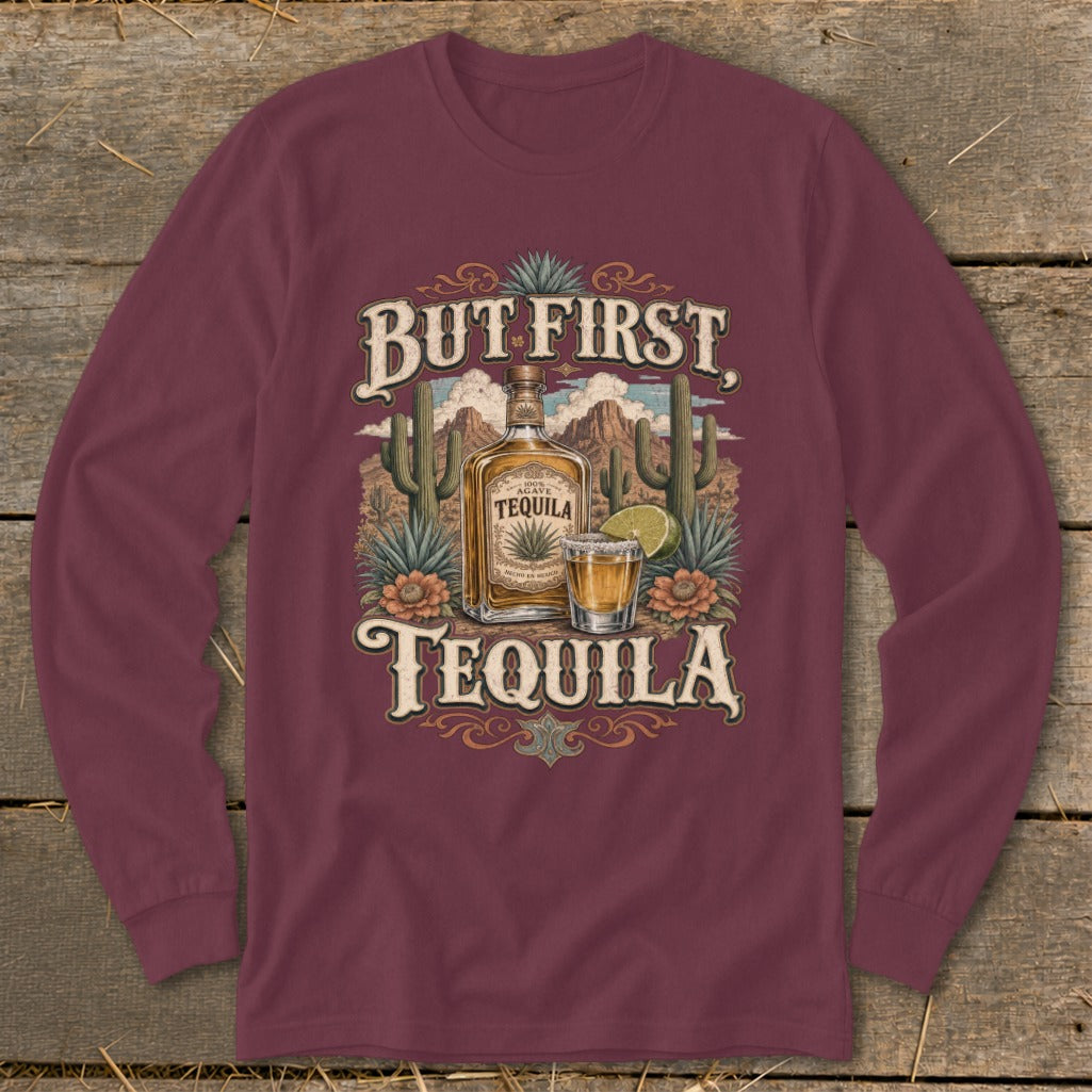 But first, Tequila text design with bottle, shot glass, desert landscape, and cacti.