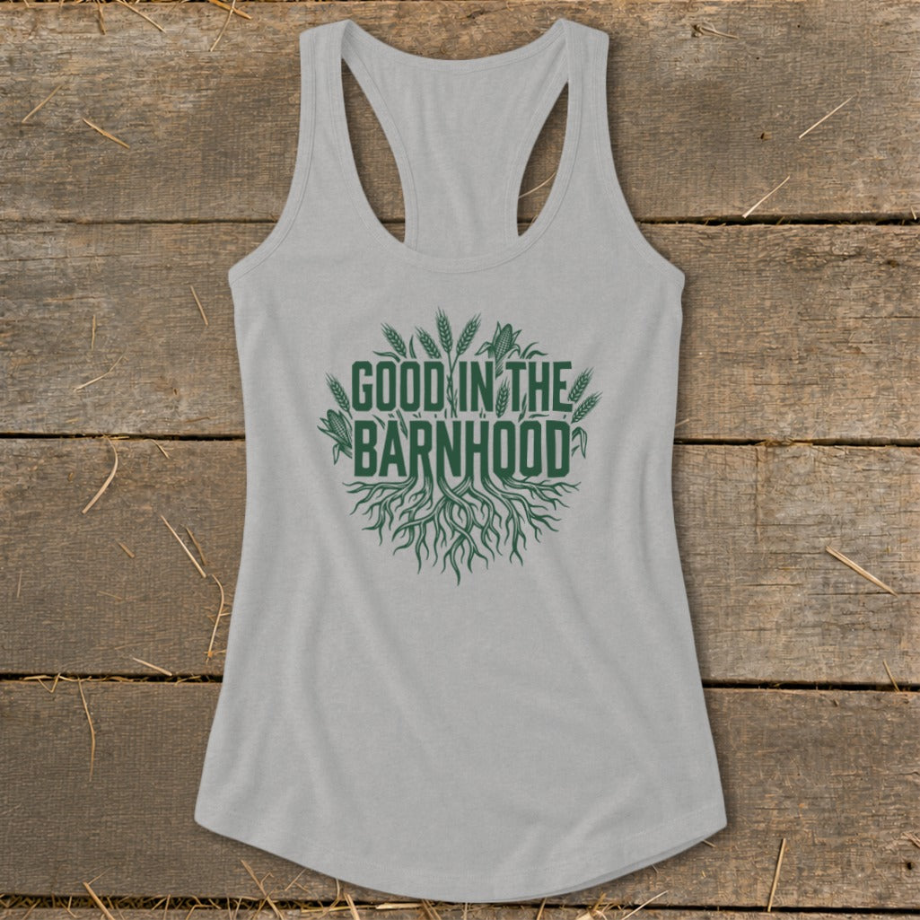 Grey tank top with green text "GOOD IN THE BARNHOOD" surrounded by wheat and corn.