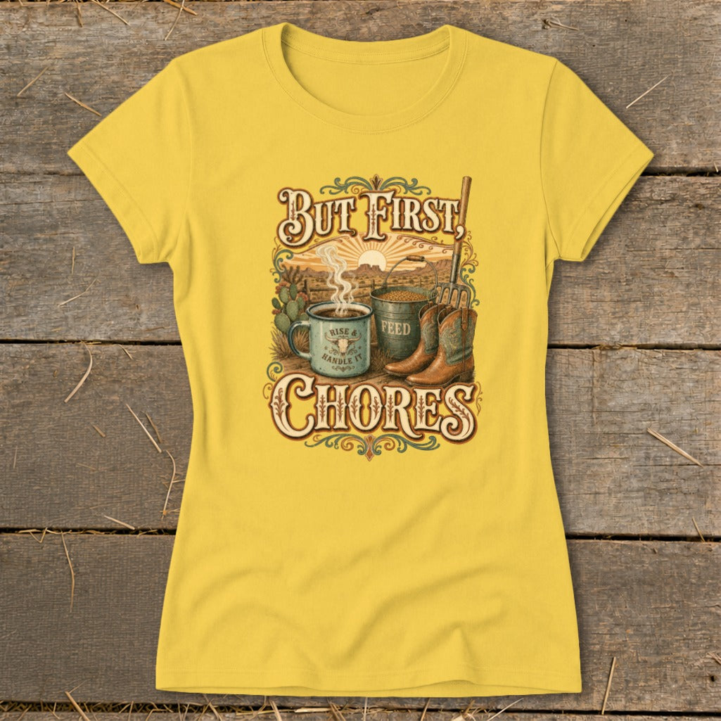 Yellow t-shirt with "But First, Chores" graphic featuring coffee, feed bucket, boots, and western scene.