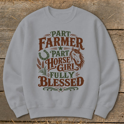 Light gray sweatshirt with "Part Farmer, Part Horse Girl, Fully Blessed" text and horse graphic.