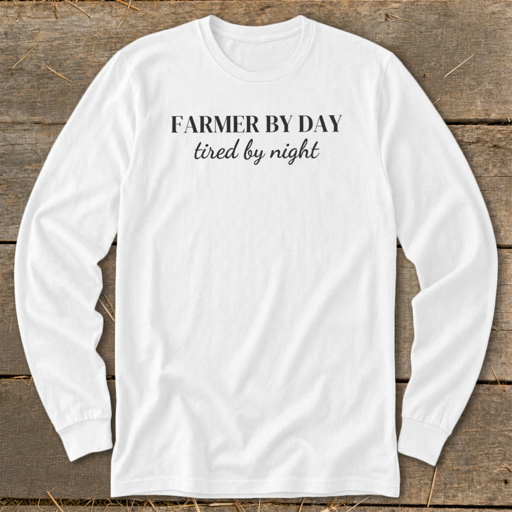 White long-sleeve shirt with "FARMER BY DAY tired by night" text.