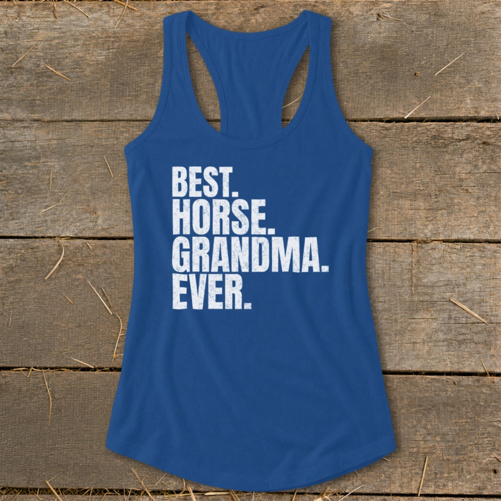 Blue tank top with white text "BEST. HORSE. GRANDMA. EVER."