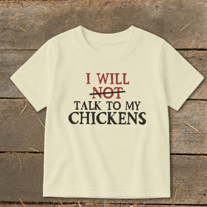 Light yellow t-shirt with "I will NOT talk to my chickens" graphic.