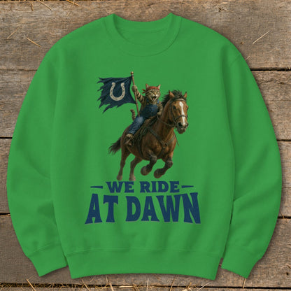 Green sweatshirt with cat riding horse holding Colts flag and text "We Ride At Dawn".