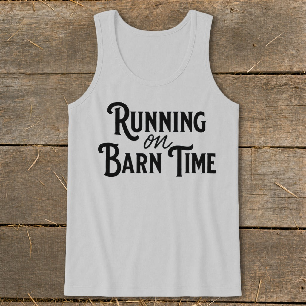White tank top with black text "Running on Barn Time".