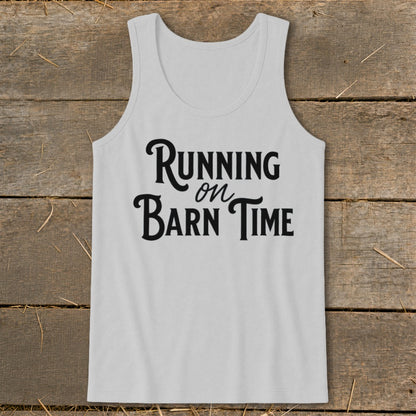 White tank top with black text "Running on Barn Time".