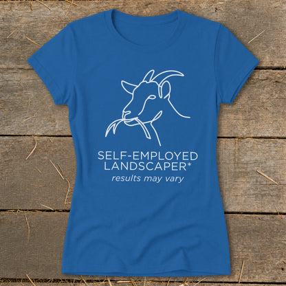 Blue t-shirt with white line drawing of a goat eating and text "SELF-EMPLOYED LANDSCAPER*".