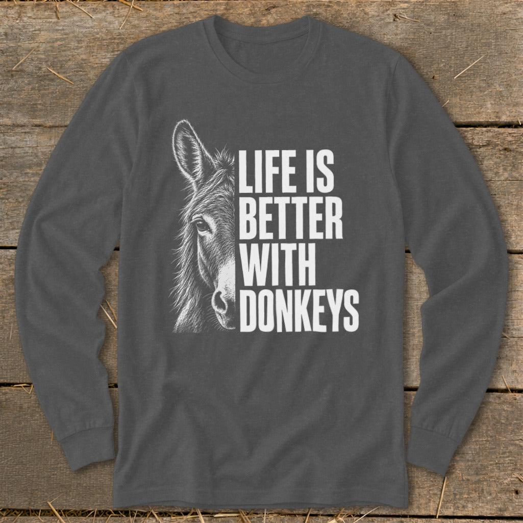 Dark gray long-sleeve shirt with a donkey and text "Life is Better With Donkeys."