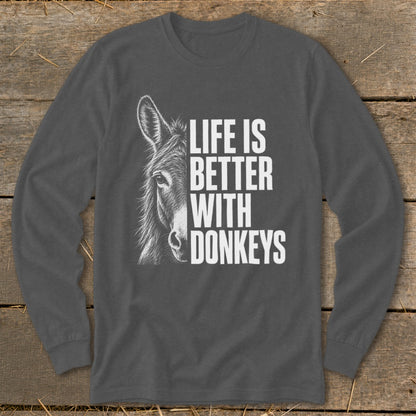 Dark gray long-sleeve shirt with a donkey and text "Life is Better With Donkeys."