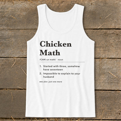 White tank top with black text defining "Chicken Math".