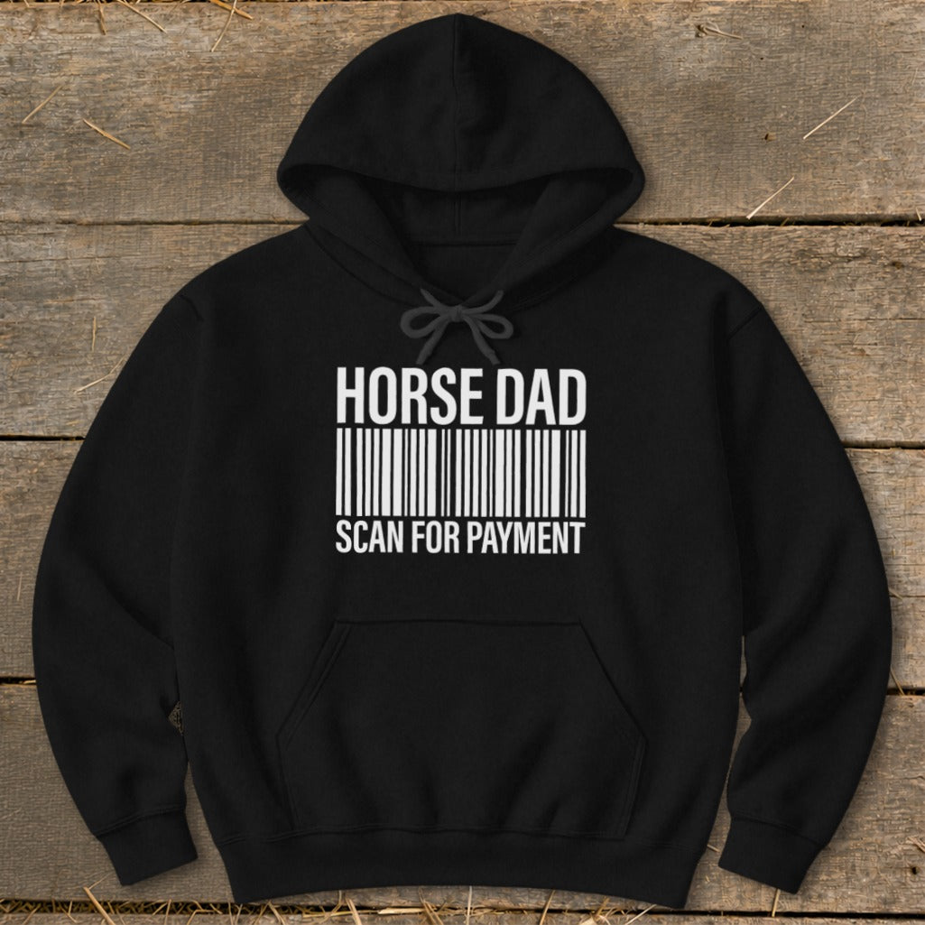 Black hoodie with "HORSE DAD SCAN FOR PAYMENT" and barcode graphic.