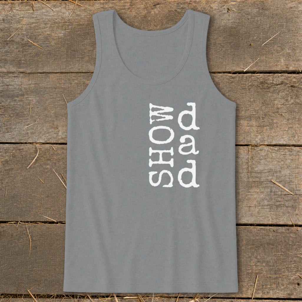 Grey tank top with white text reading "SHOW" and "dad" vertically