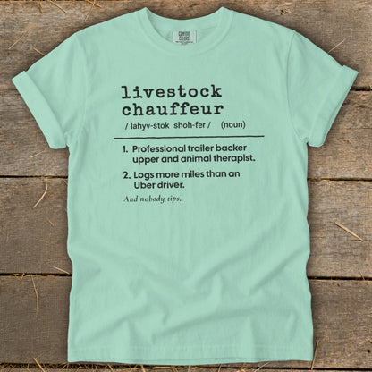 Light mint green t-shirt with "livestock chauffeur" definition text.