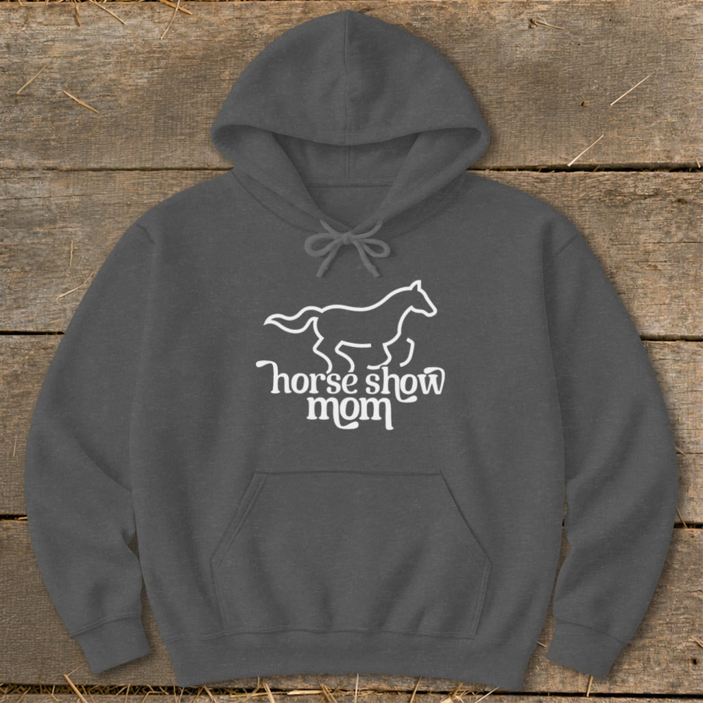 Dark gray hoodie with white horse silhouette and "horse show mom" text.