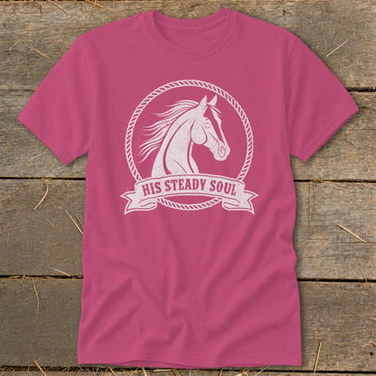 Pink t-shirt with white distressed horse graphic inside rope circle and banner that says "HIS STEADY SOUL".