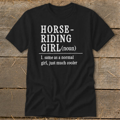 Black t-shirt with white text defining "Horse-Riding Girl".