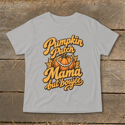 Gray t-shirt with "Pumpkin Patch Mama but boujee" text and pumpkin graphic.