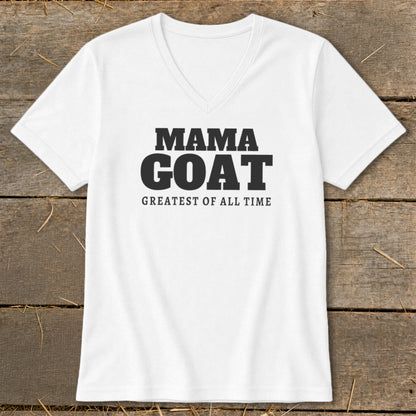 White v-neck t-shirt with black text "MAMA GOAT GREATEST OF ALL TIME".