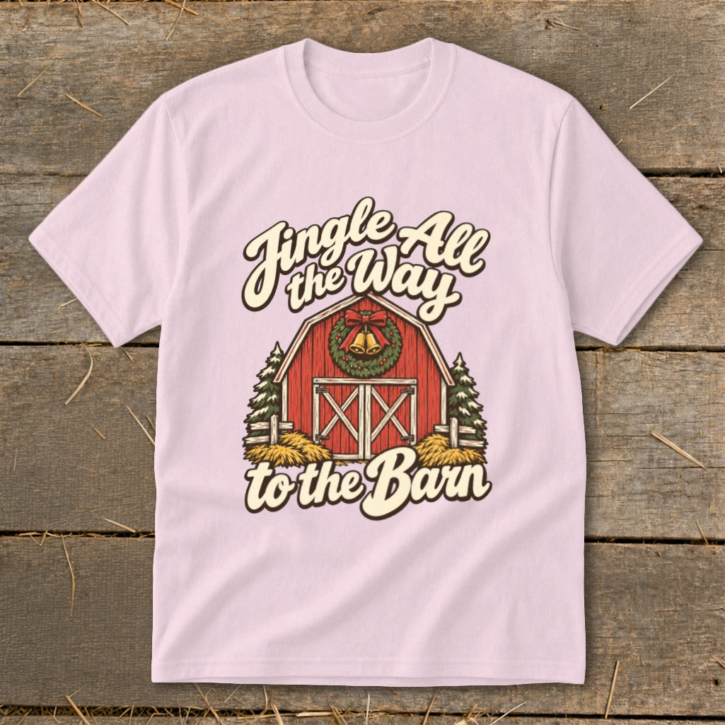 Pink t-shirt with "Jingle All the Way to the Barn" text and red barn graphic.
