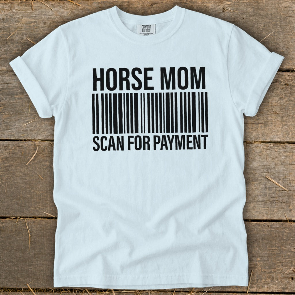 White t-shirt with "HORSE MOM SCAN FOR PAYMENT" text and barcode design.