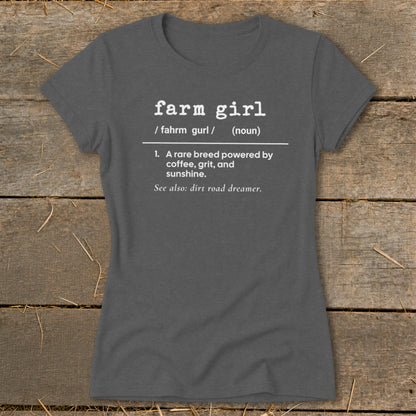 Dark grey t-shirt with "farm girl" definition printed in white text.
