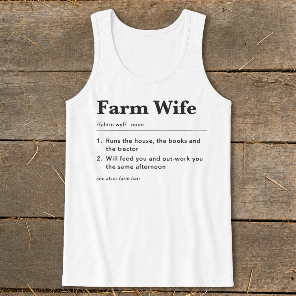 White tank top with "Farm Wife" definition in black text.