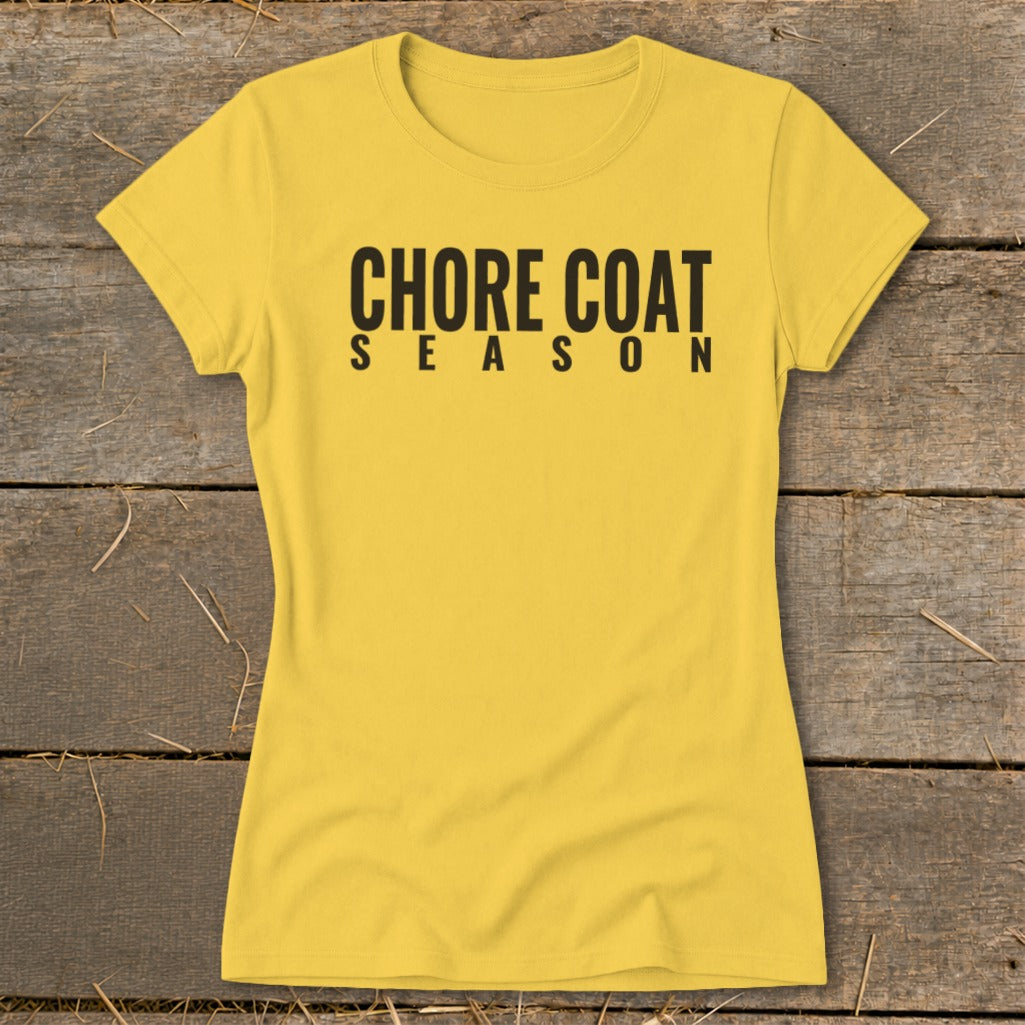 Yellow t-shirt with black text reading "CHORE COAT SEASON".