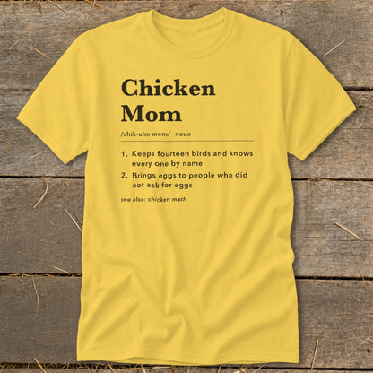 Yellow t-shirt with "Chicken Mom" definition including two bullet points.