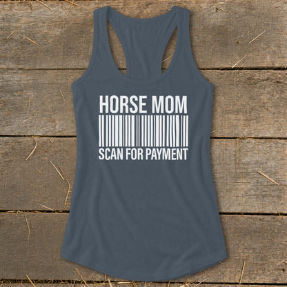 Horse Mom text with a barcode graphic and "Scan for Payment" text on a gray tank top.