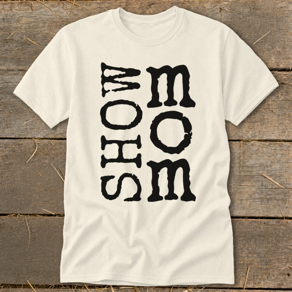 Cream t-shirt with "SHOW MOM" text in black, stylized lettering.