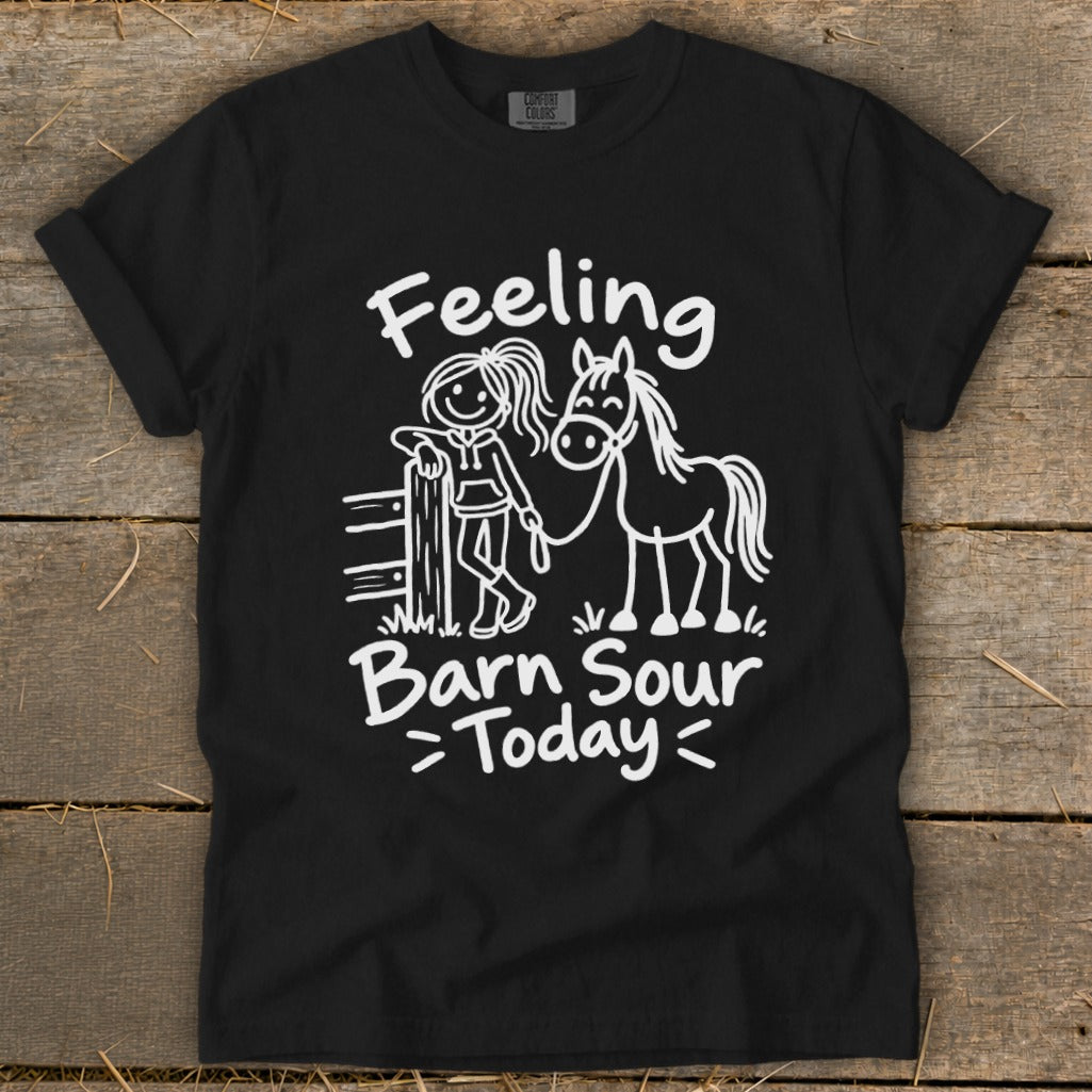 Black t-shirt with white text and graphic of a girl and horse saying "Feeling Barn Sour Today".