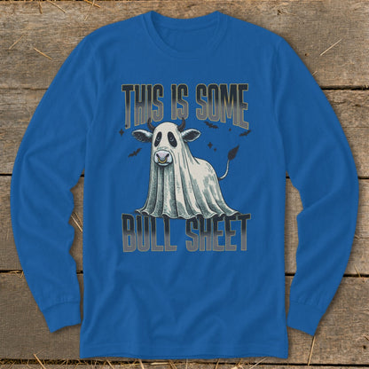 Blue long-sleeve shirt with a cow dressed as a ghost saying "THIS IS SOME BULL SHEET".