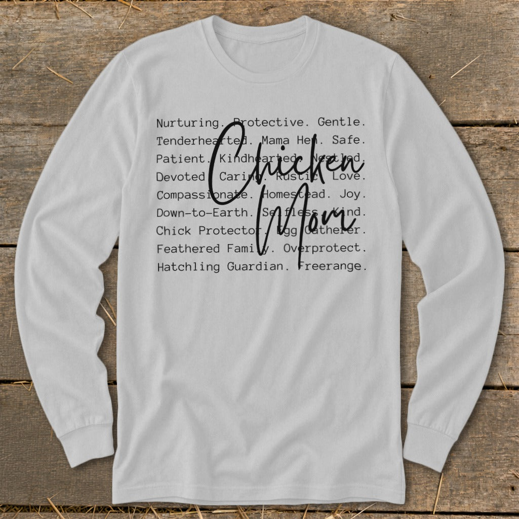 White long-sleeve shirt with "Chicken Mom" and related words in black text.