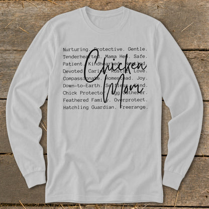 White long-sleeve shirt with "Chicken Mom" and related words in black text.