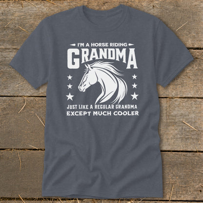 T-shirt with white text reading "I'm a horse riding Grandma" and a horse head graphic.