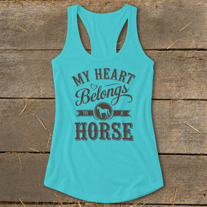 Turquoise tank top with "My Heart Belongs To A Horse" text and horse graphic.