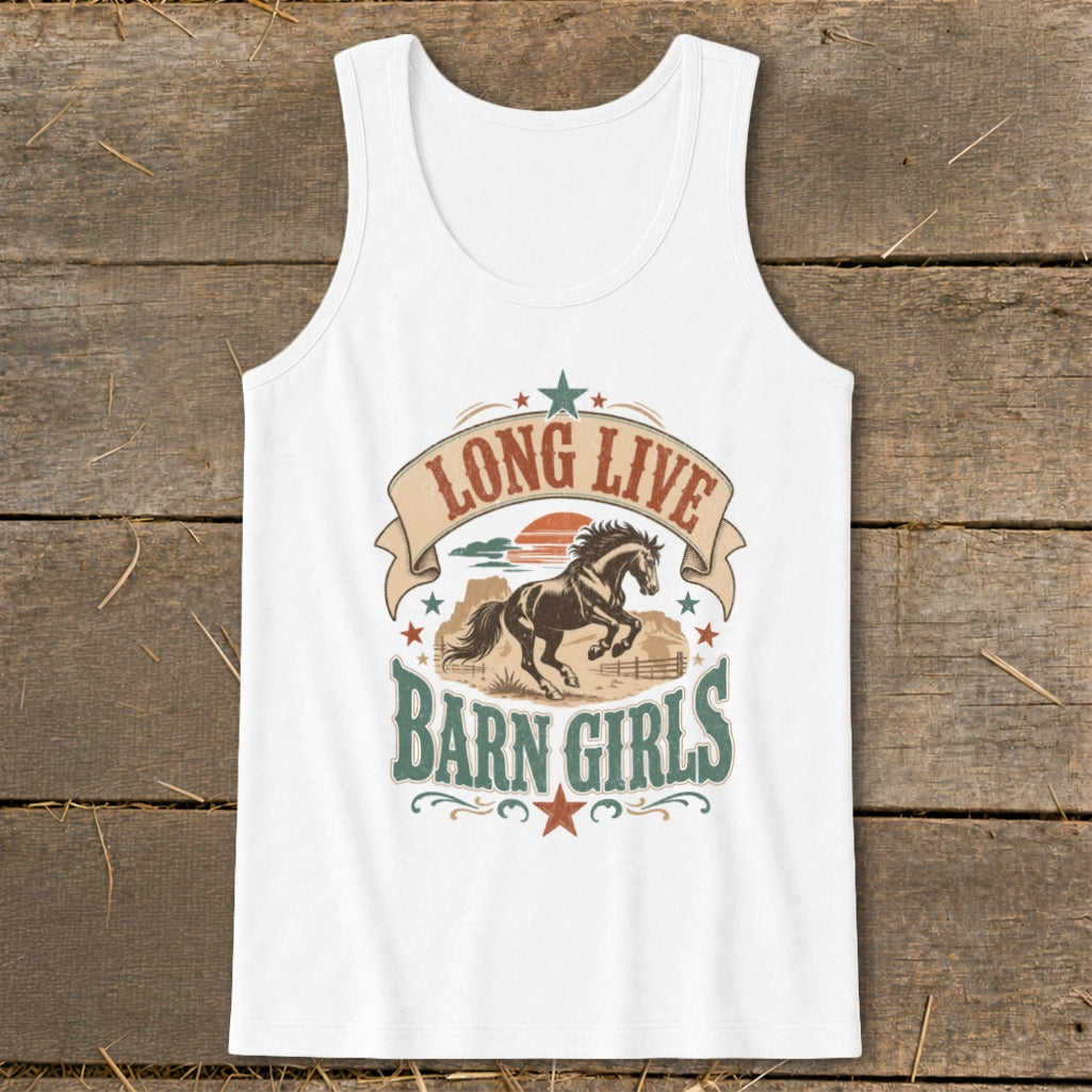 White tank top with "Long Live Barn Girls" text and a running horse graphic.