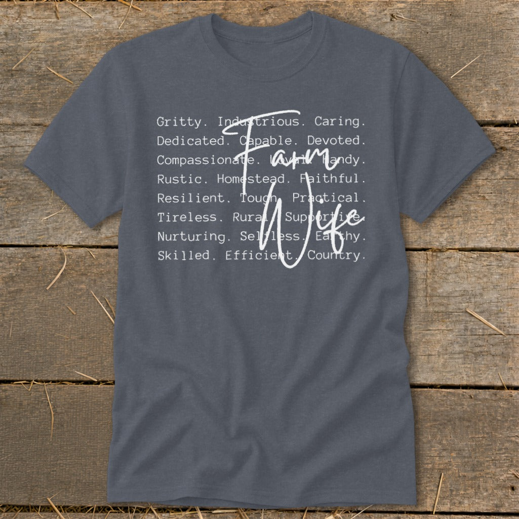 Gray t-shirt with white text listing attributes of a "Farm Wife".