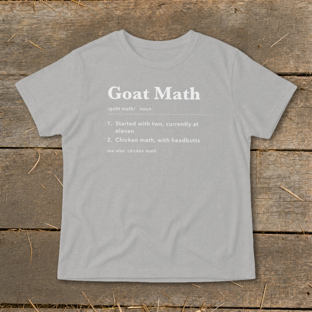 Grey t-shirt with "Goat Math" definition: "Started with two, currently at eleven."