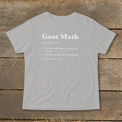 Grey t-shirt with "Goat Math" definition: "Started with two, currently at eleven."