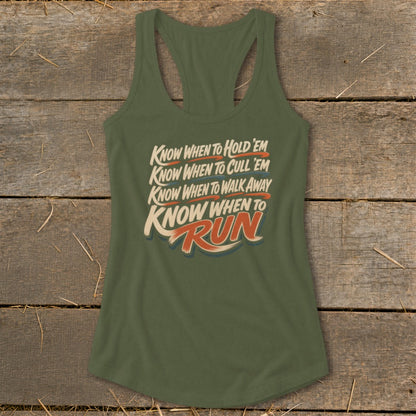 Green tank top with text "Know When to Hold 'Em Know When to Cull 'Em Know When to Walk Away Know When to RUN".