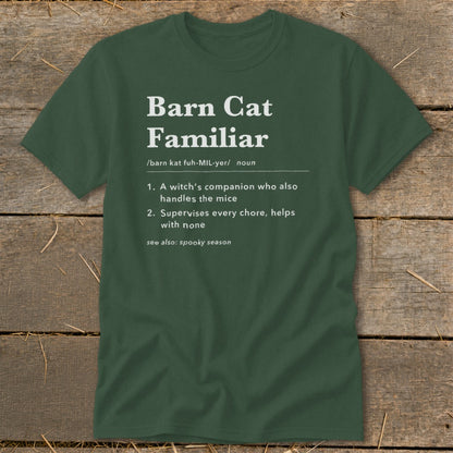 Green t-shirt with "Barn Cat Familiar" definition including pronunciation and two numbered descriptions.