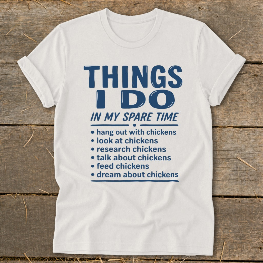 White t-shirt with dark blue text about things to do in spare time.