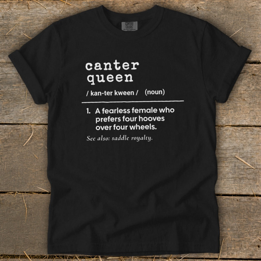 Black t-shirt with white text defining "canter queen."