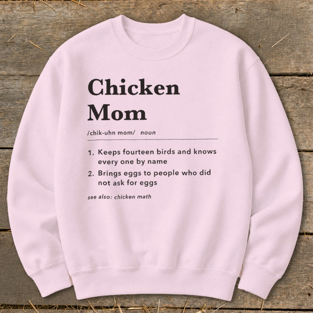 Pink sweatshirt with "Chicken Mom" definition, including two numbered points.