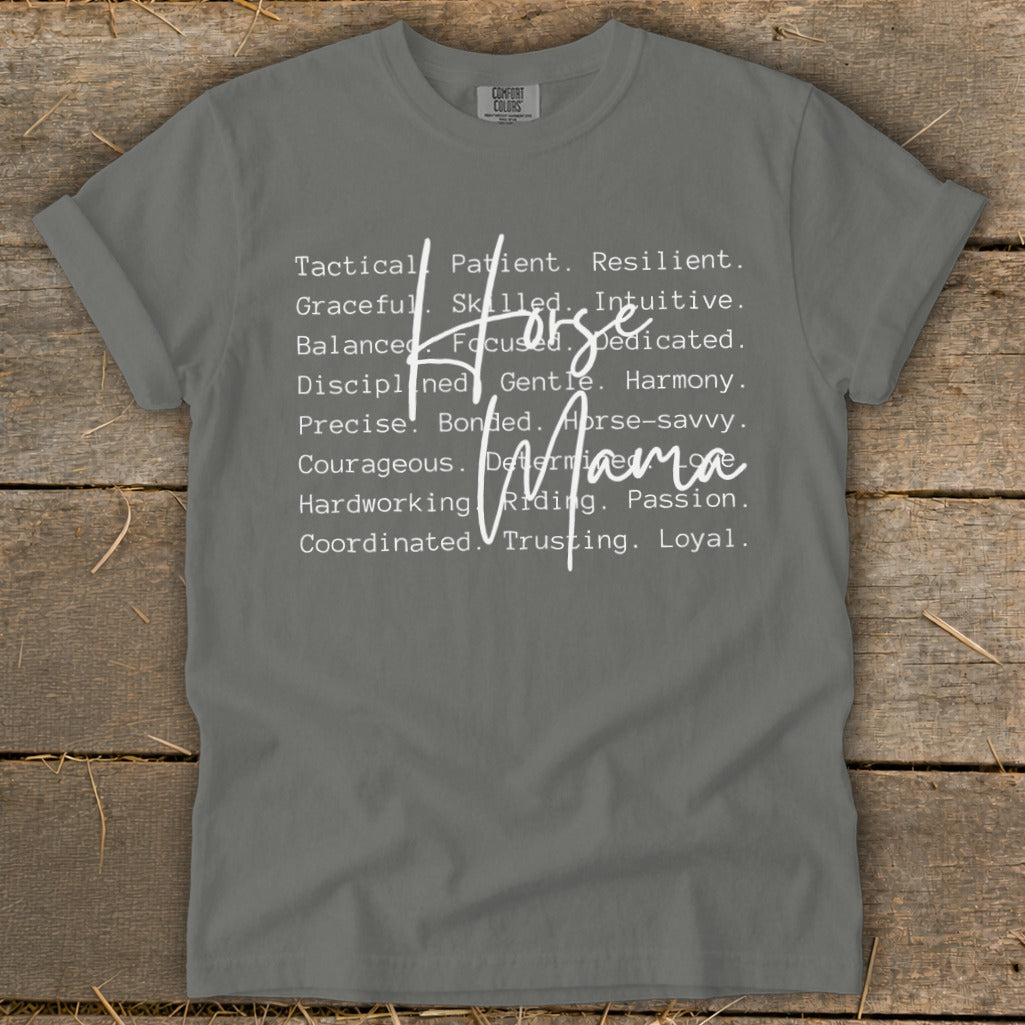 Gray t-shirt with white text "Horse Mama" and descriptive words.